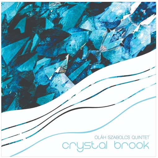 7 - Crystal Brook in OlĂĄh Szabolcs Quintet - Crystal Brook - Mozilla Firefox_2019-07-04_09-21-04.jpg